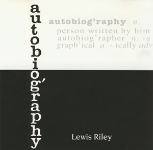 Autobiography - Lewis Riley Trio
